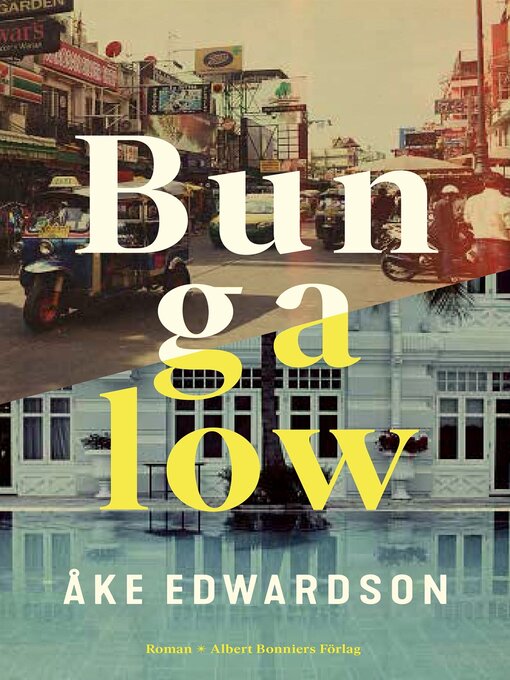 Titeldetaljer för Bungalow av Åke Edwardson - Tillgänglig